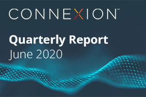 Connexion Quarterly Report June 2020