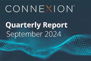 Connexion Quarterly Report September 2024